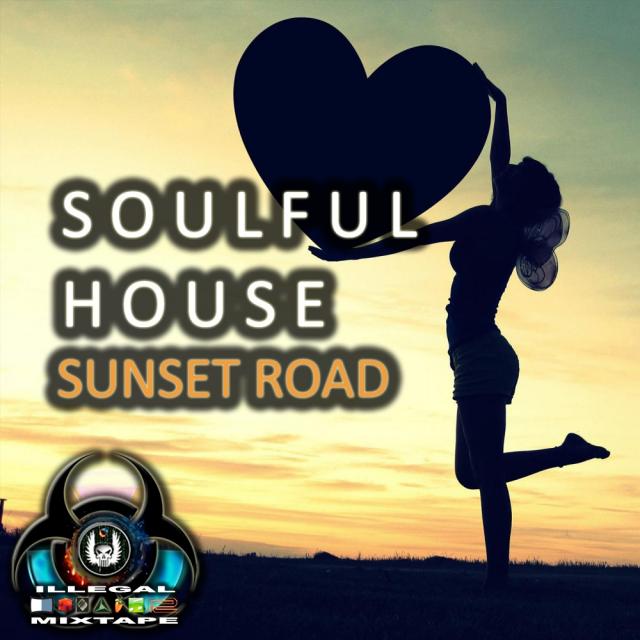 Soulful House Sunset Road (Maxi-Mix #198)