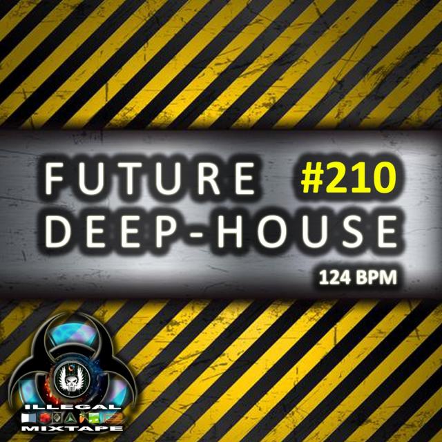 Future Deep House #210 (Avant-Garde Mini-Mix S8)