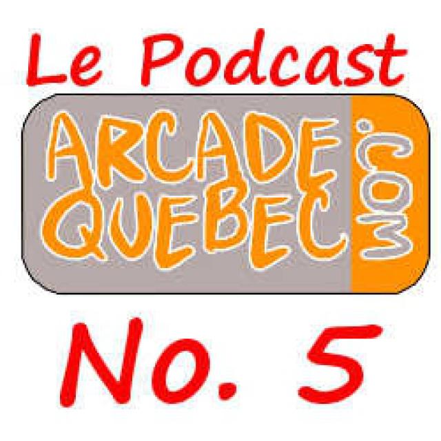 Arcade Quebec - Le Podcast