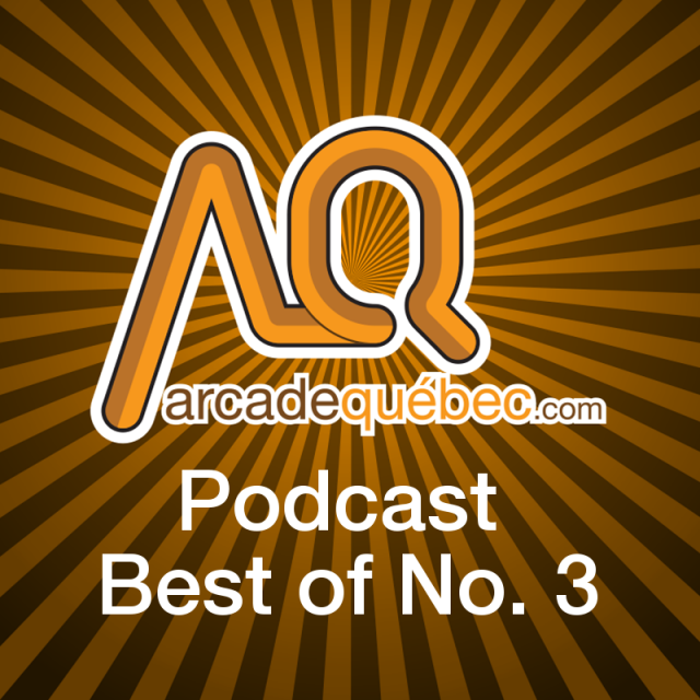 Arcade Quebec - Le Podcast