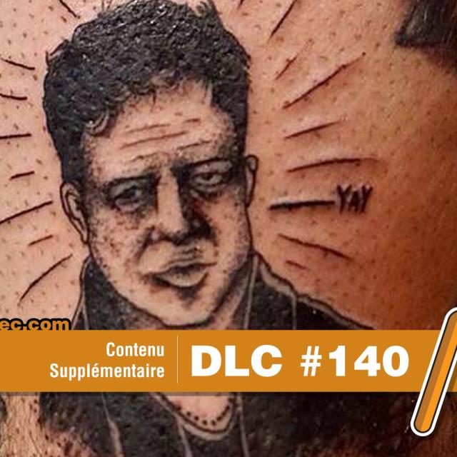 DLC - Podcast no. 140 - Nos échanges avant et après l'enregistrement - arcadeqc.com