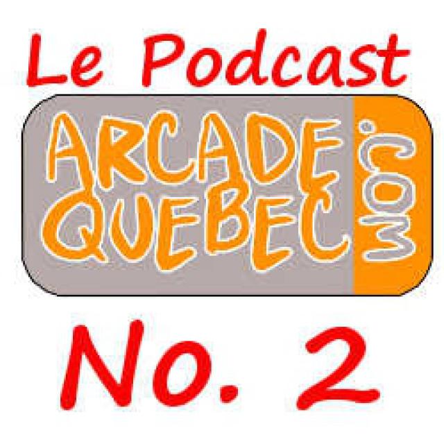 Arcade Quebec - Le Podcast