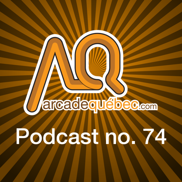 Arcade Quebec - Le Podcast