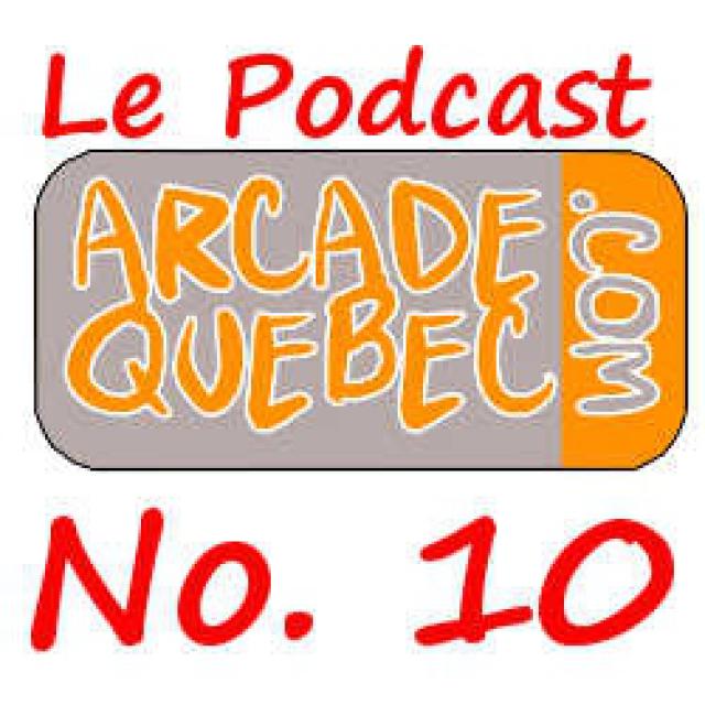 Arcade Quebec - Le Podcast