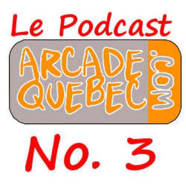 Arcade Quebec - Le Podcast