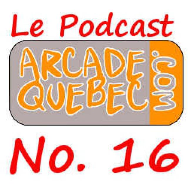 Arcade Quebec - Le Podcast
