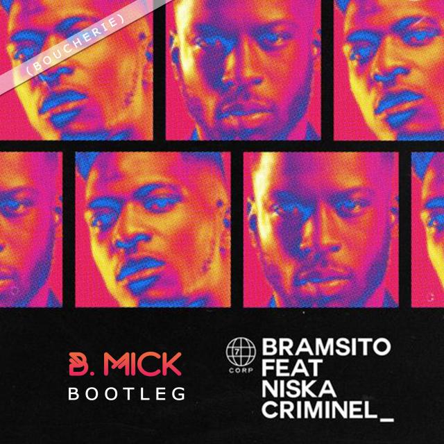Bramsito ft Niska X RL Grime - Criminel (Bmick bootleg)