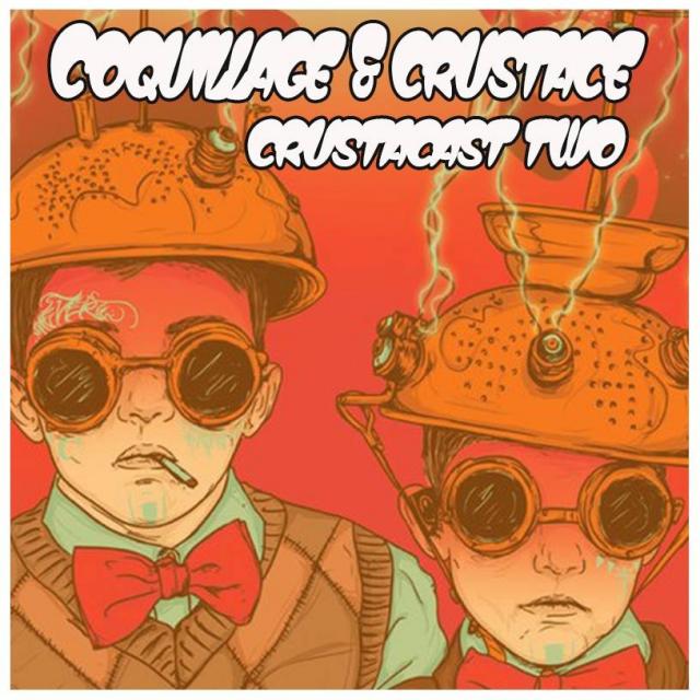 Coquillage & Crustacé Present : Crustacast