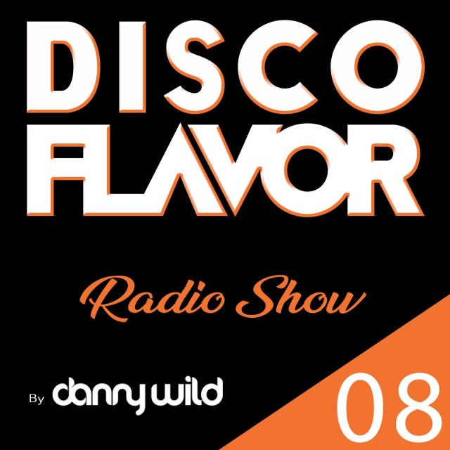 Disco Flavor #08 (Live La 25ème Avenue Albi) - Danny Wild