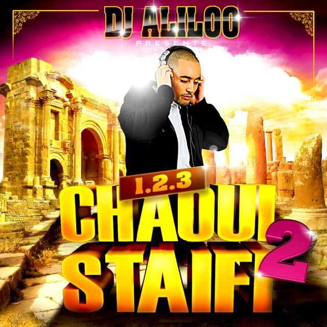 1.2.3 Chaoui Staifi Vol2 - Dj Aliloo