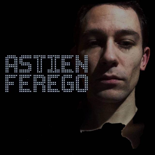 Dj ASTIEN FEREGO - Home Mixes