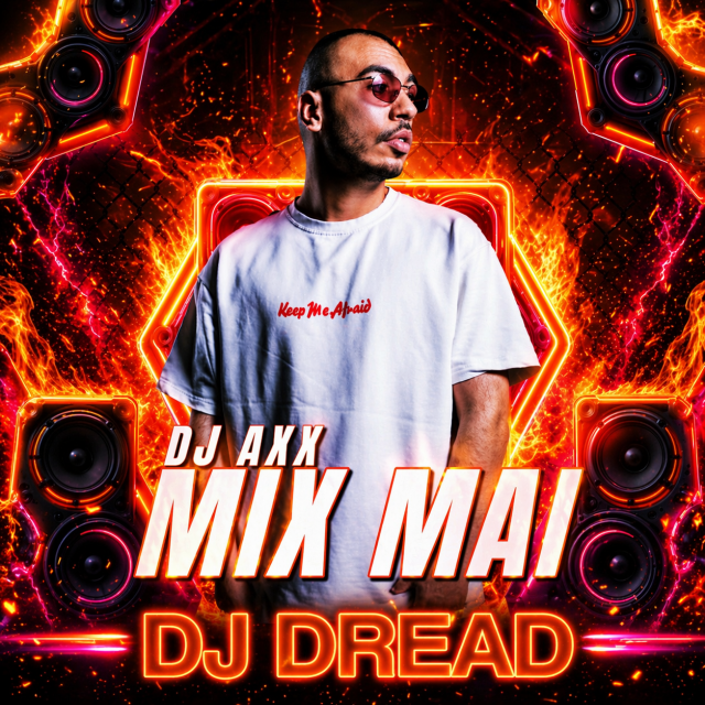 DJ AXX MIX MAI 2K26 AV DJ DREAD episode artwork