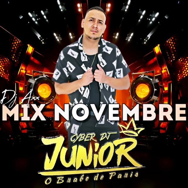 Dj Axx Mix Novembre av Cyber Dj Junior Dj Axx Mix Novembre av Cyber Dj Junior