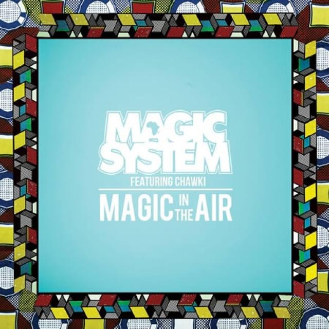 MAGIC SYSTEM - IN THE AIR - EDIT 2018