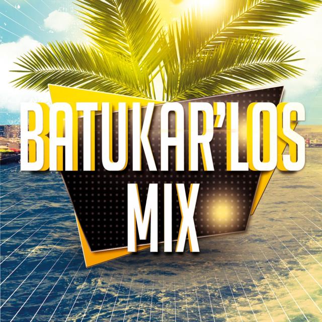 Mix Batuk’arlos