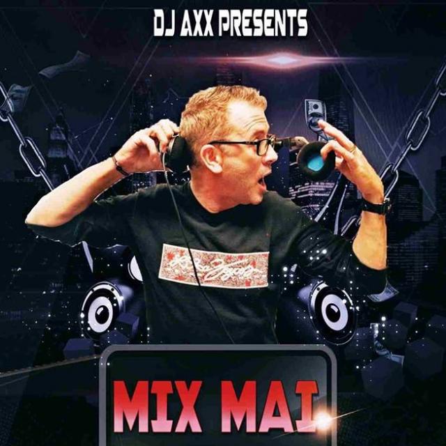 DJ AXX MIX MAI WITH DJ CARLOS 1