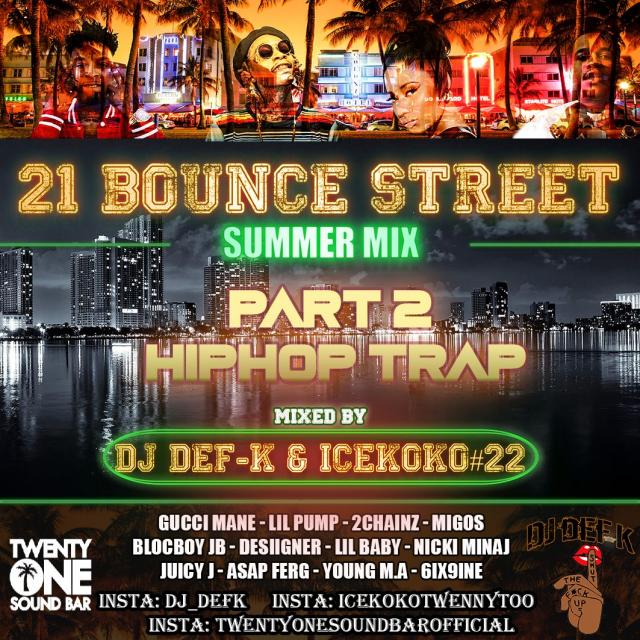 21 Bounce Street Summer Mix part 2 episode artwork