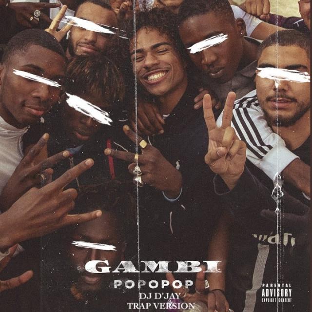 Gambi - Popopop ( Dj D'jay Extended Trap Version )