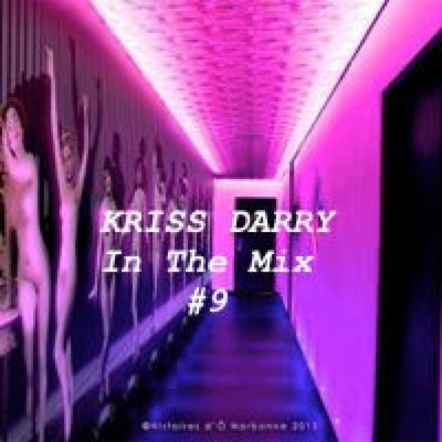 Dj Kriss Darry  Podcast Deephouse , Club, Latino & Mashup
