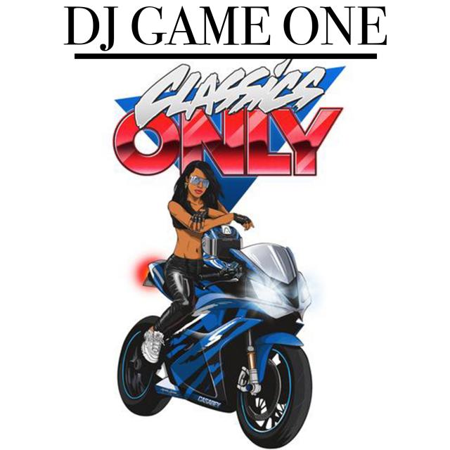 DJ GAME ONE  _ CLASSIC MIX LIVE PODCAST _EP3 episode artwork