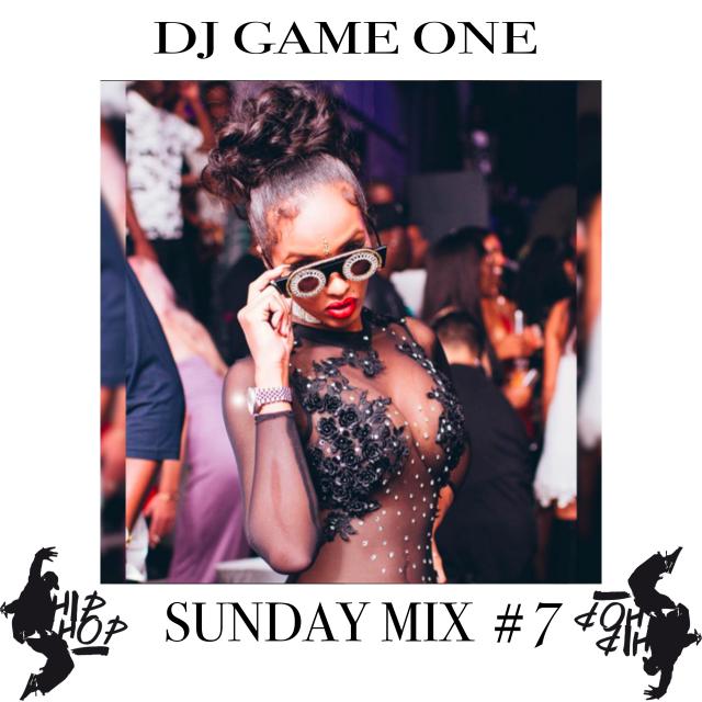 DJ GAME ONE  _ SUNDAY MIX 7 episode artwork