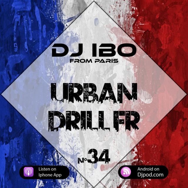 N°34 Urban Drill Fr (Gazo/ Franglish/ Negrito & More)