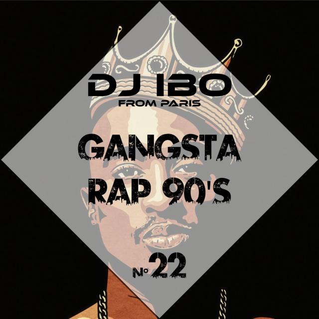 N°22 Gangsta Rap 90's (Tupac/ Dr Dre/ The Notorious Big/ Snoop