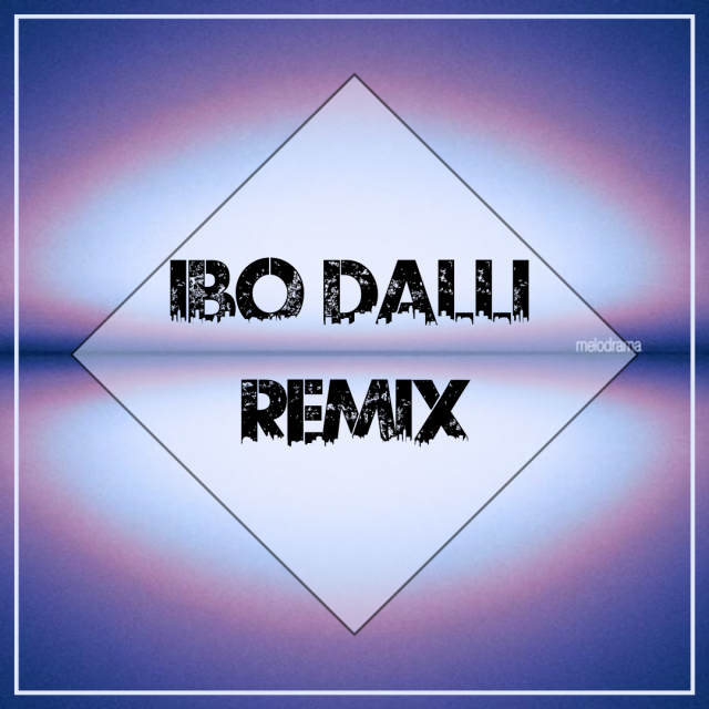 Disiz & Theodora - Melodrama X I Follow (Dj IBO Dalli Edit)