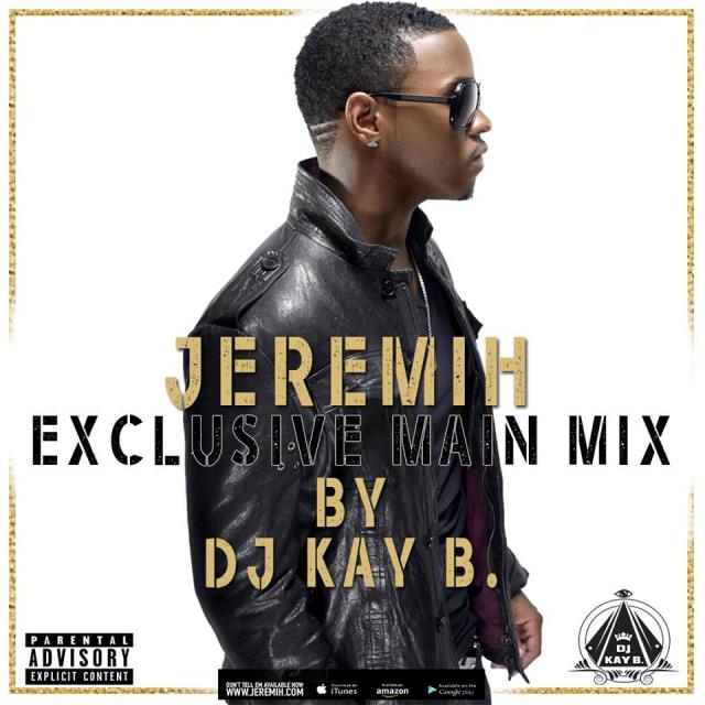 Exclusive Main Mix of JEREMIH Exclusive Main Mix of JEREMIH