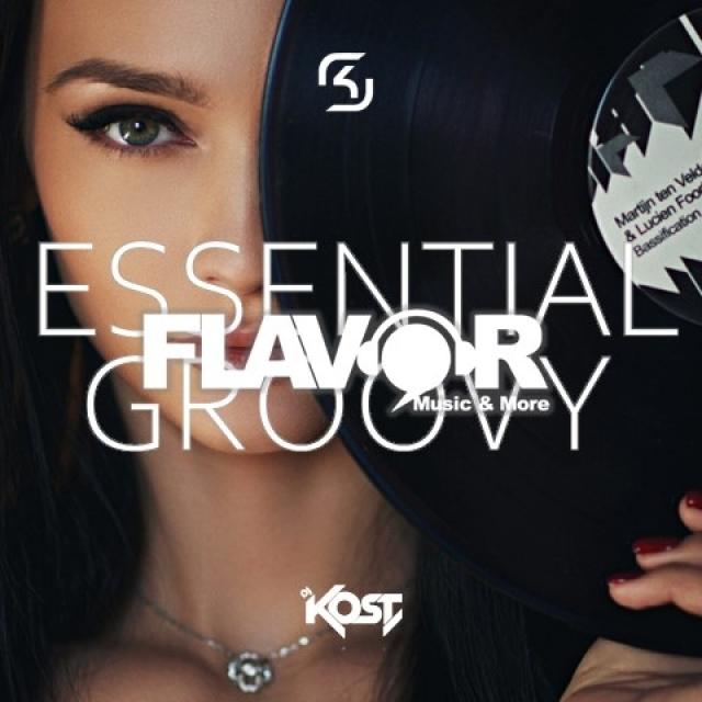 Essential Groovy Flavor 2022 by Dj Kost