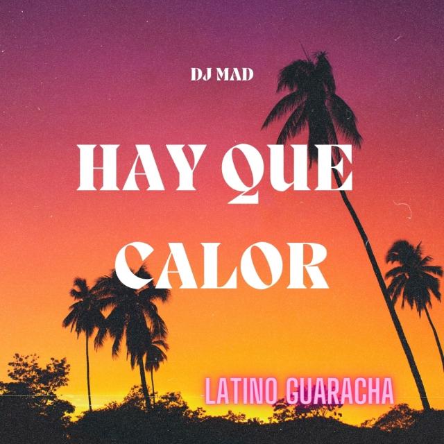 HAY QUE CALOR