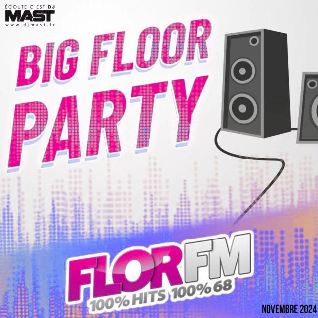 DJ MAST - BIG FLOOR PARTY (Novembre 2024)