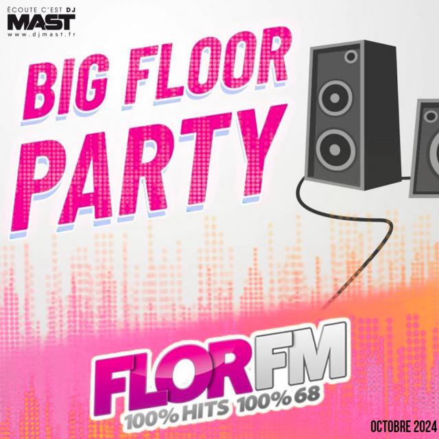 DJ MAST - BIG FLOOR PARTY (Octobre 2024)