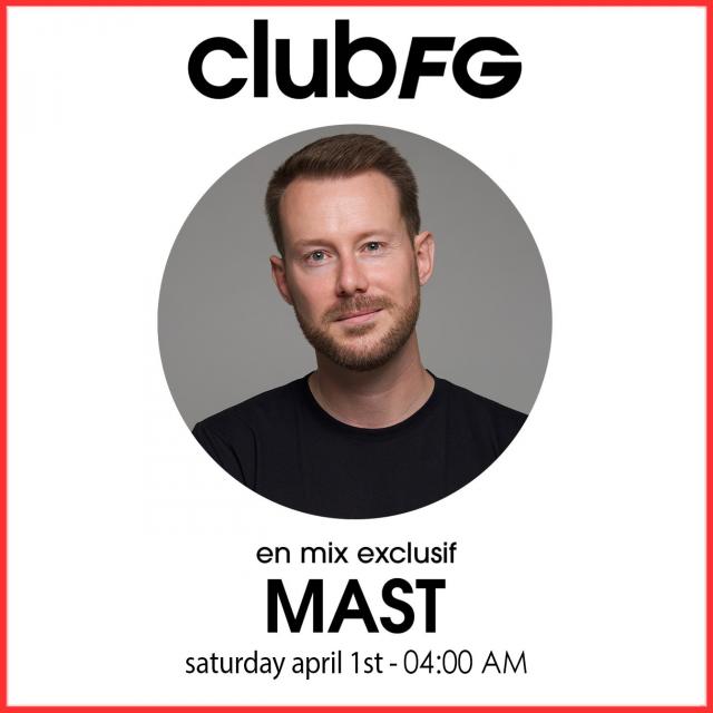 DJ MAST - CLUB FG LIVE (Avril 2023)