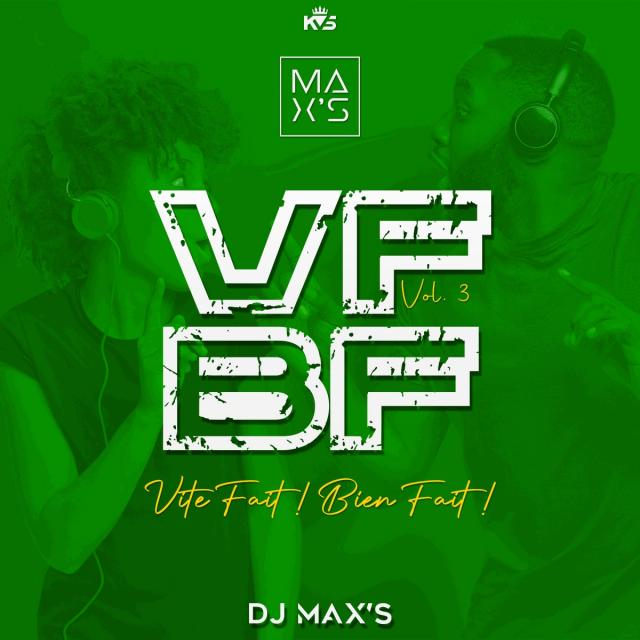 DJ Max's - Vite Fait, Bien Fait Vol. 3 (Mix Shatta & More)