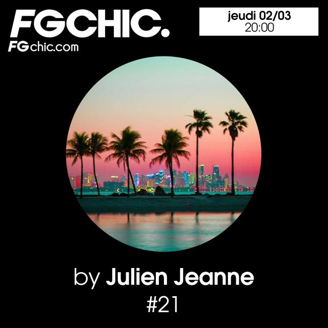 Julien Jeanne - Radio FG - FG CHIC