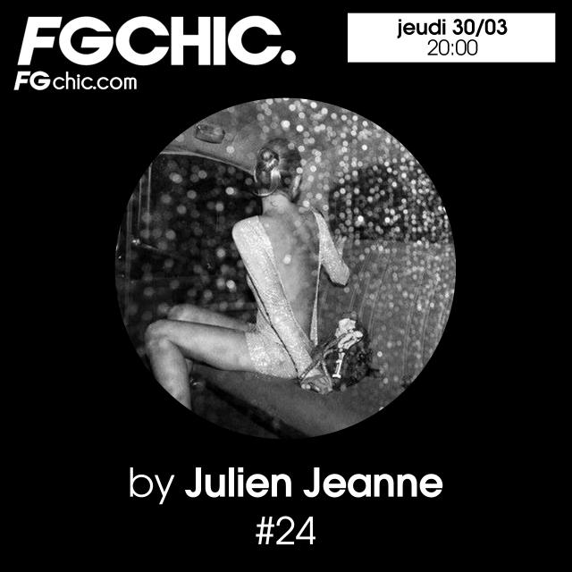 Julien Jeanne - Radio FG - FG CHIC