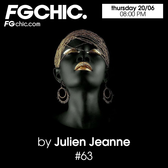 Julien Jeanne - Radio FG - FG CHIC DJ Set 20-06-2024
