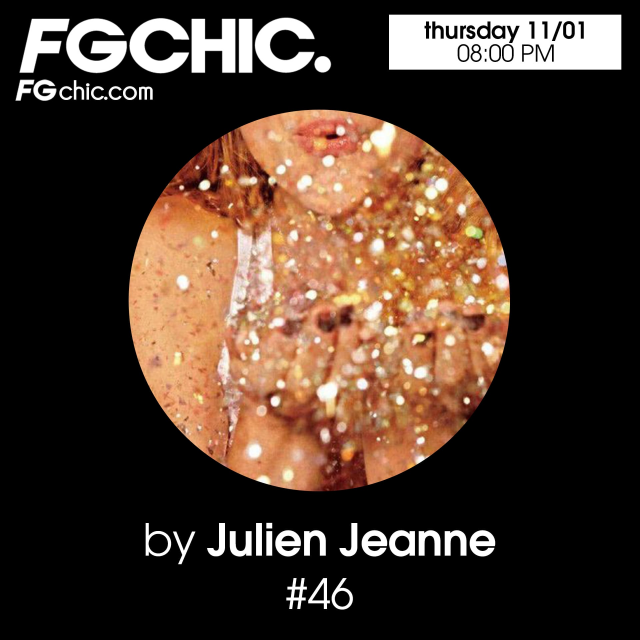 Julien Jeanne - Radio FG - FG CHIC DJ Set 11-01-2024