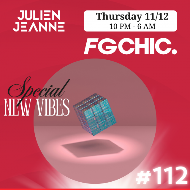 FG CHIC Julien Jeanne - Radio FG - DJ Set 11-12-2025 (Special New Vibes) FG CHIC Julien Jeanne - Radio FG - DJ Set 11-12-2025 (Special New Vibes)