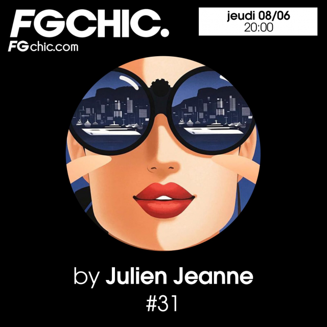 Julien Jeanne - Radio FG - FG CHIC