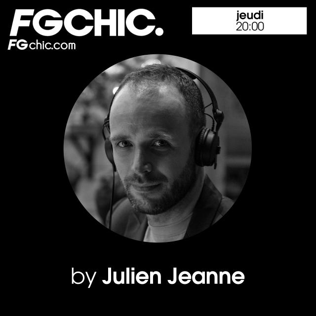 Julien Jeanne - Radio FG - FG CHIC