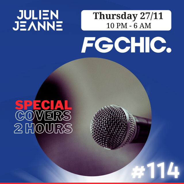 Julien Jeanne - Radio FG - FG CHIC
