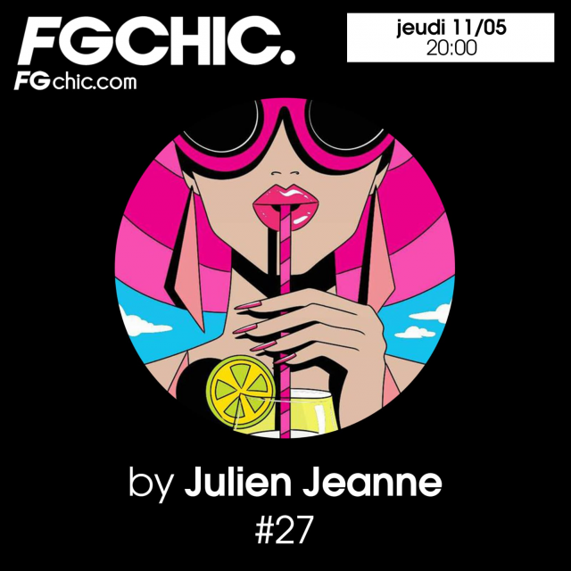 Julien Jeanne - Radio FG - FG CHIC