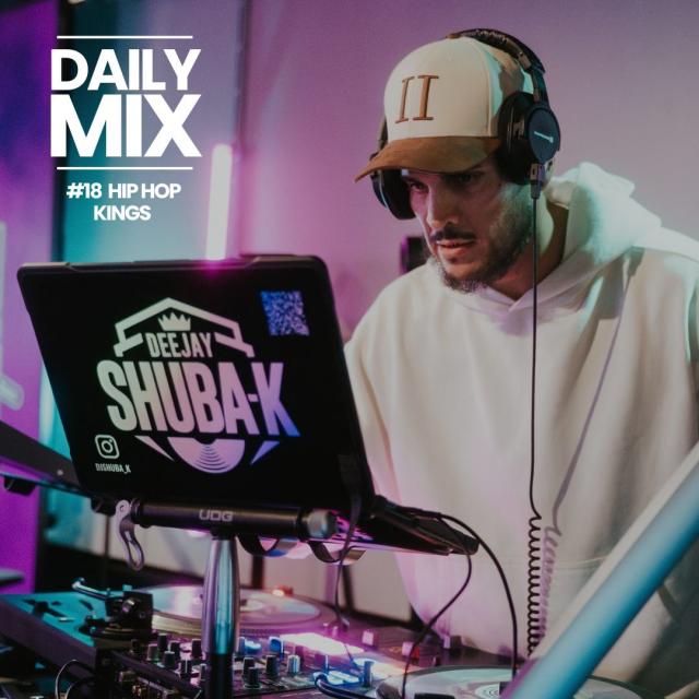 DAILY MIX #18 Hip Hop Kings