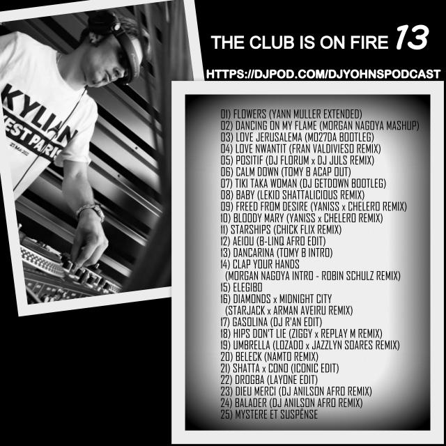 DJ YOHNS - THE CLUB IS ON FIRE 13 (FEVRIER 2023)