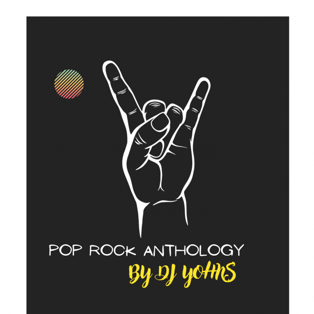 Pop Rock Anthology By Dj Yohns (Octobre 2023)