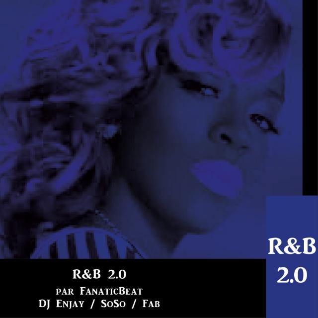 192: R&B 2.0 by FanaticBeat (DJ Enjay, Soso & Fab)