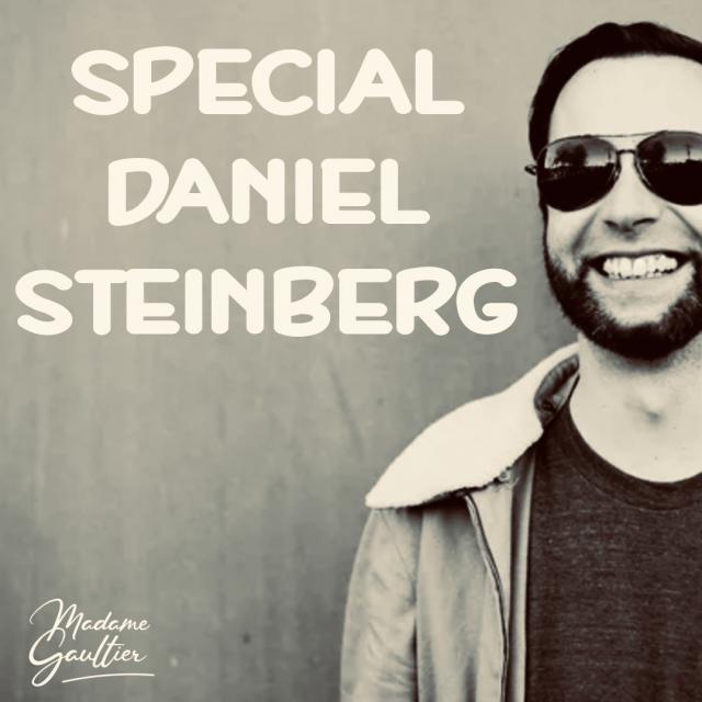 Special Daniel Steinberg by Mme Gaultier