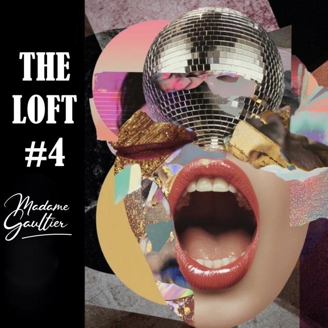 The Loft #4 by Mme Gaultier